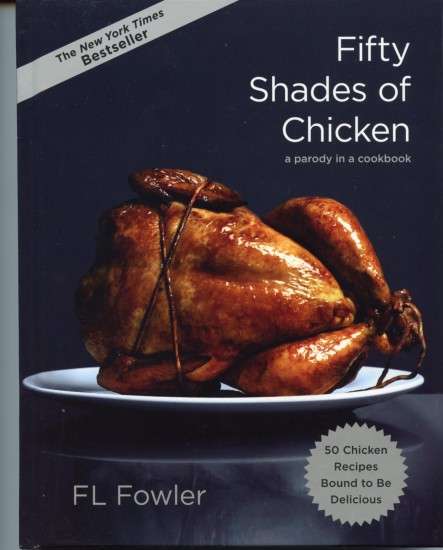 Fifty Shades of Chicken