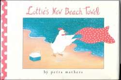 Lotties New Beach Towel by Petra Mathers