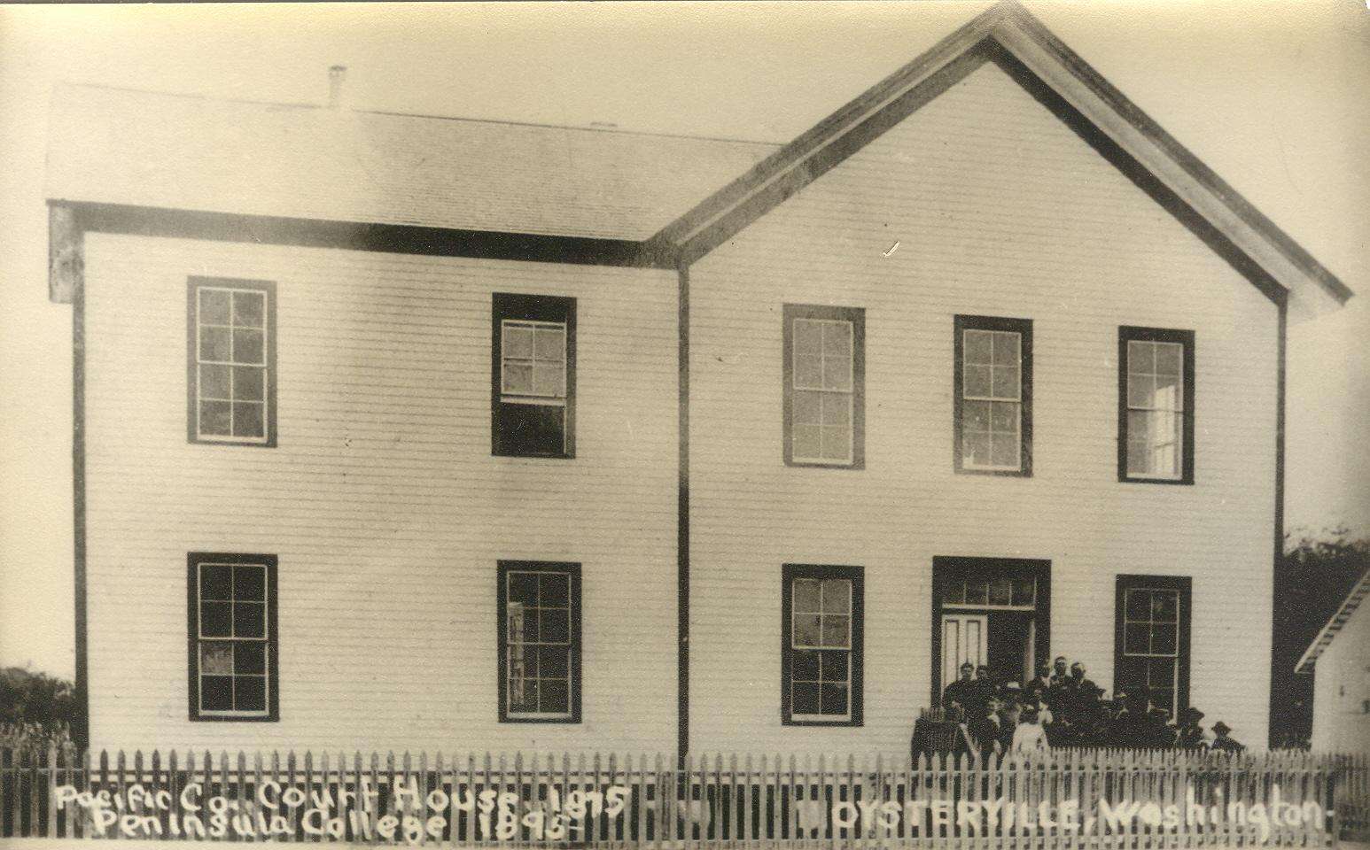 Pacific County Courthouse in Oysterville 1890