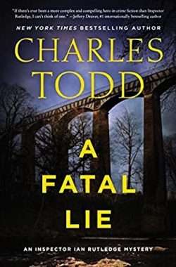 The most recent Charles Todd book in the Ian Rutledge Series